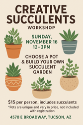 Creative Succulents Workshop @ Poppin' Off