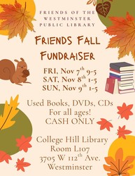 Friends Fall Fundraiser Used Book Event. Take books you'll enjoy, donate as much $ as you can!