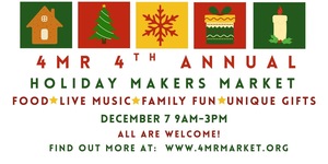 4th Annual 4MR Holiday Makers’Market