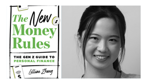 Lillian Zhang with Kyla Zhao - The New Money Rules: The Gen Z Guide to Personal Finance