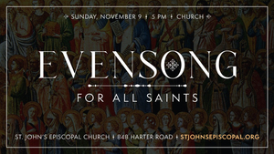 Choral Evensong for All Saints