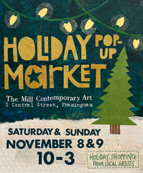 The Mill Contemporary Arts Holiday Pop-Up Market