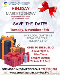 Stuart/Martin County Chamber of Commerce Holiday & Market Show
