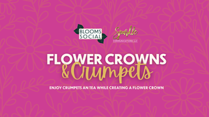 Flower Crowns and Crumpets
