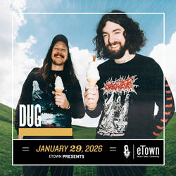 eTown Presents DUG
