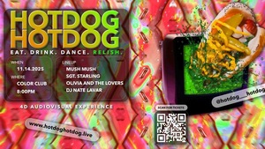HOTDOG HOTDOG: 4D Audiovisual Experience