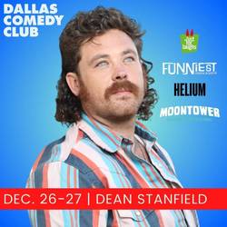 Dallas Comedy Club Presents: Dean Stanfield
