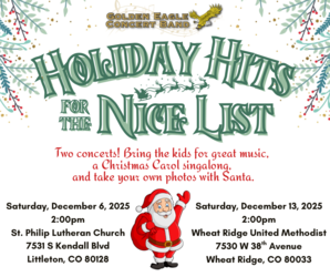 Holiday Hits for the Nice List presented by Golden Eagle Concert Band featuring SANTA CLAUS!