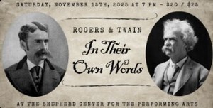 Twain & Rogers "In Their Own Words" on stage at The Shepherd Center