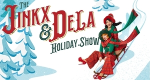 The Jinkx & DeLa Holiday Show