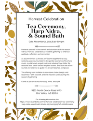 Harvest Celebration: Tea Ceremony, Harp Nidra, & Sound Bath