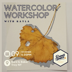 Watercolor Workshop: Painting Fall Leaves with Kayla Jolin at Bard & Baker Troy