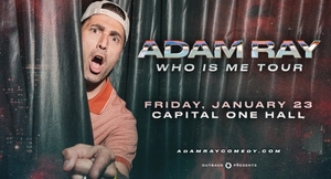 Adam Ray: Who Is Me Tour