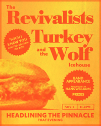 Turkey and the Wolf Icehouse Hosts The Revivalists