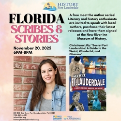 Meet Author Christiana Lilly at History Fort Lauderdale’s  “Florida Scribes & Stories”