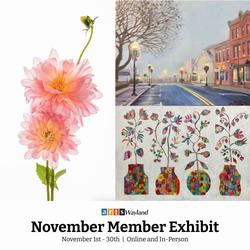 The November Members Exhibit