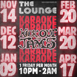Friday Karaoke Party @ The Lounge in Northside w/ Kick Out The Jams!!