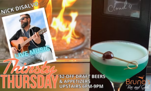Thirsty Thursdays with Live Music from Nick Disalvo!