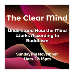 Learning to Meditate: Clear Mind - Understanding How the Mind Works According to Buddhism
