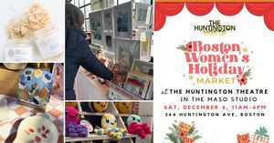 Boston Women’s Holiday Market at The Huntington Theatre