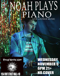 Noah Plays Piano at Proof Social Club