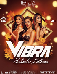 Vibra Sábados Latinos at Ibiza SLC – Nov 8