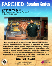 Parched: Speaker Series featuring Dwayne Manuel