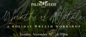 Wreaths of Natale | A Holiday Wreath Workshop