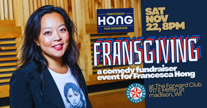 Fransgiving: A Comedy Fundraiser for Francesca Hong