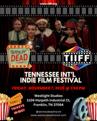 ‘We’re So Dead’ Film: Horror-Comedy Coming to Tennessee Indie Film Fest on Nov. 7th