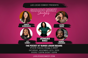 Las Locas Comedy Presents: Sabado Night Laughs - November 15th, 2025