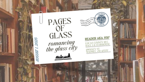 Pages of Glass: Romancing the Glass City