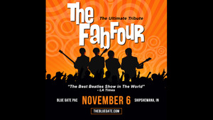 The Fab Four: The Ultimate Tribute LIVE in Concert at Blue Gate PAC