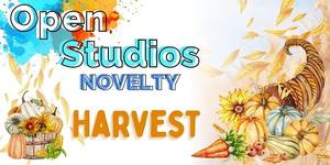 Open Studios: Novelty - Harvest