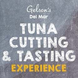 Gelson’s Del Mar Hosts Tuna Cutting & Tasting Experience