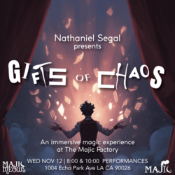 MAGIC SHOW | GIFTS OF CHAOS
