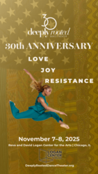 Deeply Rooted Dance Theater 30th Anniversary Season Kickoff Performance