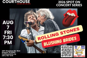 Rolling Stones – Blushing Brides 8/7/26 FRI 7:30pm
