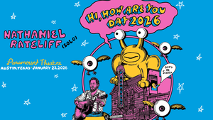 Hi, How Are You Day 2026 with Nathaniel Rateliff
