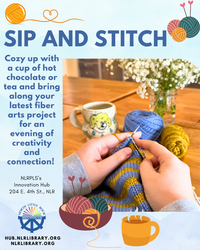 Sip and Stitch - A FREE Fiber Arts Club: Bring Your Projects and Make Connections at The Hub