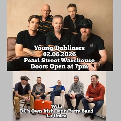 Young Dubliners at Pearl Street Warehouse with La Unica