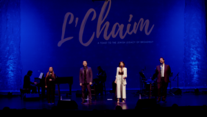 L’Chaim: A Toast to the Jewish Legacy of Broadway