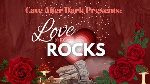 Cave After Dark: Love on the Rocks