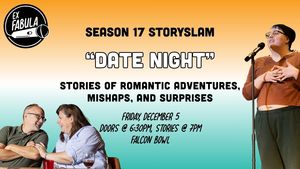 StorySlam: Date Night 12/5