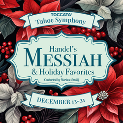Tahoe Symphony | Handel's "Messiah" & Holiday Favorites