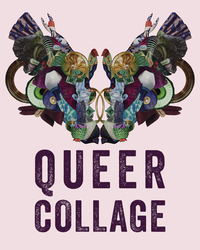 Queer Collage Workshop