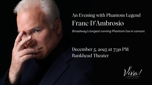 An Evening with Phantom Legend Franc D'Ambrosio
