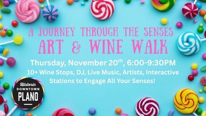 Downtown Plano Art & Wine Walk