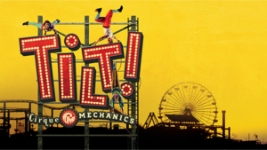 Cirque Mechanics: Tilt!