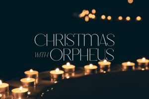 Christmas with Orpheus